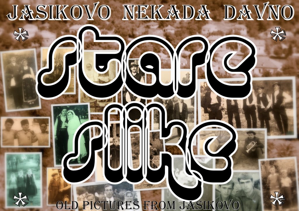 Old Photos Of Jasikovo And People - Jasikovo I Jasikovcani U Starim Slikama