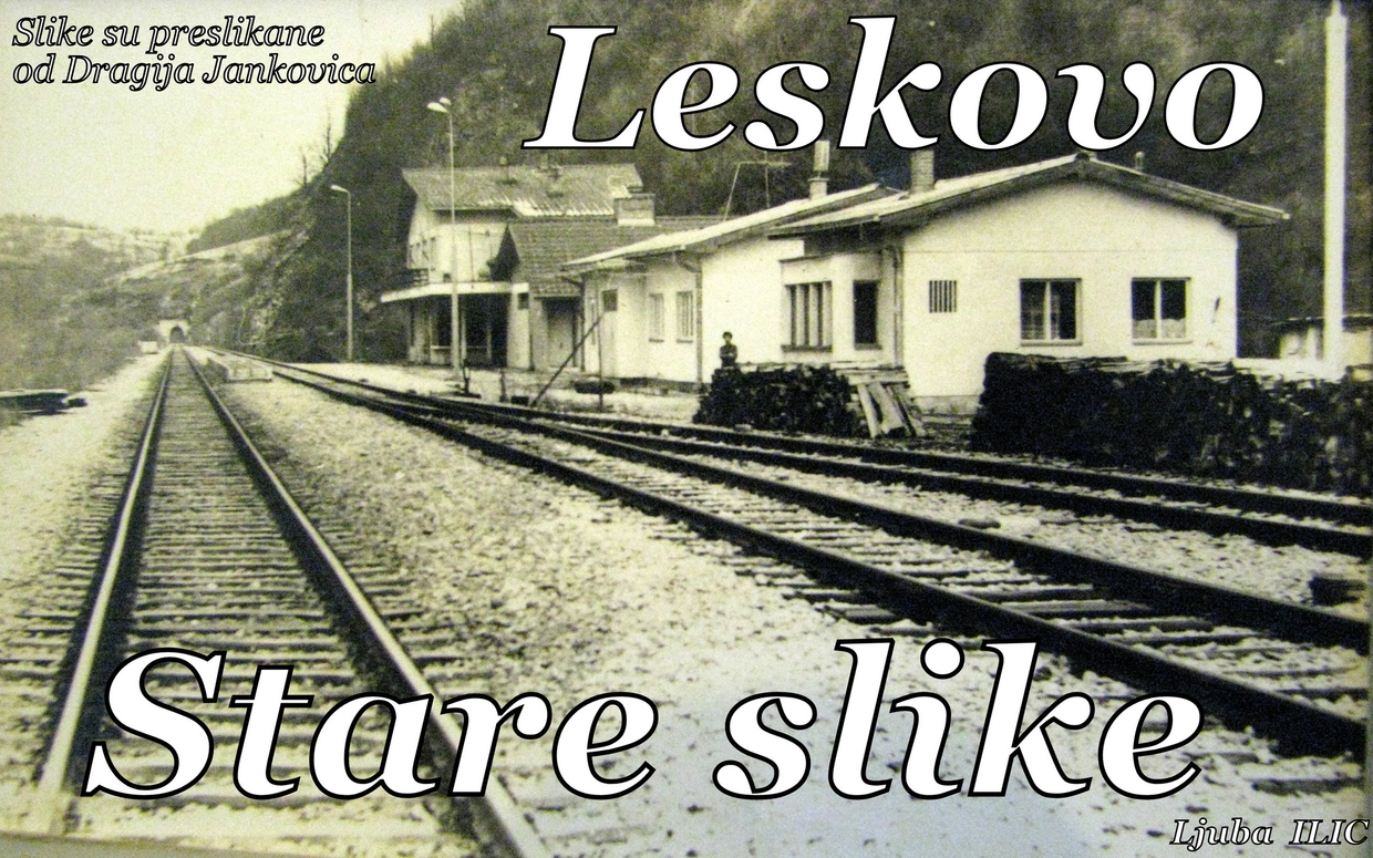 Leskovo Old Photos - Stare Slike Iz Sela Leskova cover image